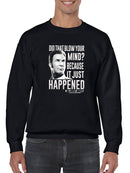 It Just Happened Sweatshirt Men's -T-Line Designs