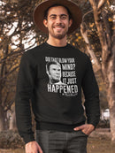 It Just Happened Sweatshirt Men's -T-Line Designs
