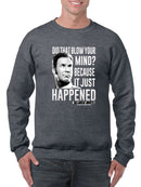 It Just Happened Sweatshirt Men's -T-Line Designs