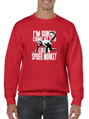 Come Like A Spider Monkey Sweatshirt Men's -T-Line Designs