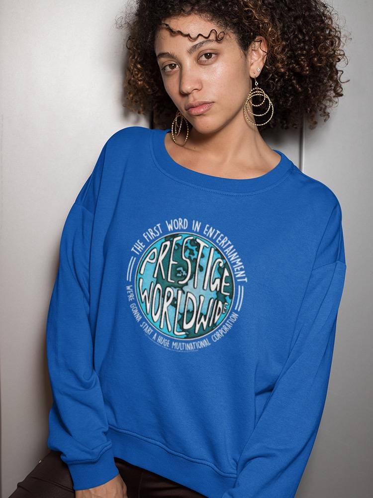 The First Word In Entertainment Sweatshirt Women's -T-Line Designs