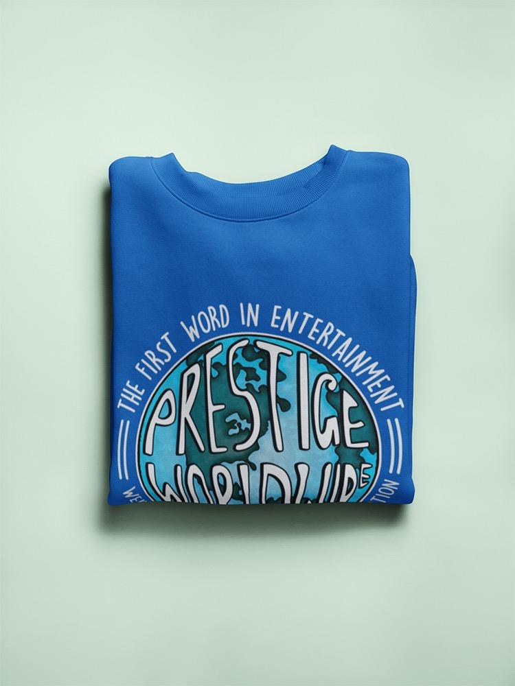 The First Word In Entertainment Sweatshirt Women's -T-Line Designs
