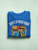 Room For Activities Design Sweatshirt Women's -T-Line Designs