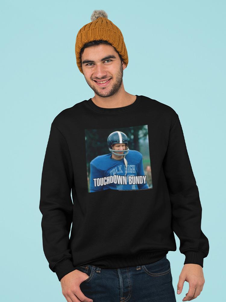 Touchdown Al Bundy Design Sweatshirt Men's -T-Line Designs