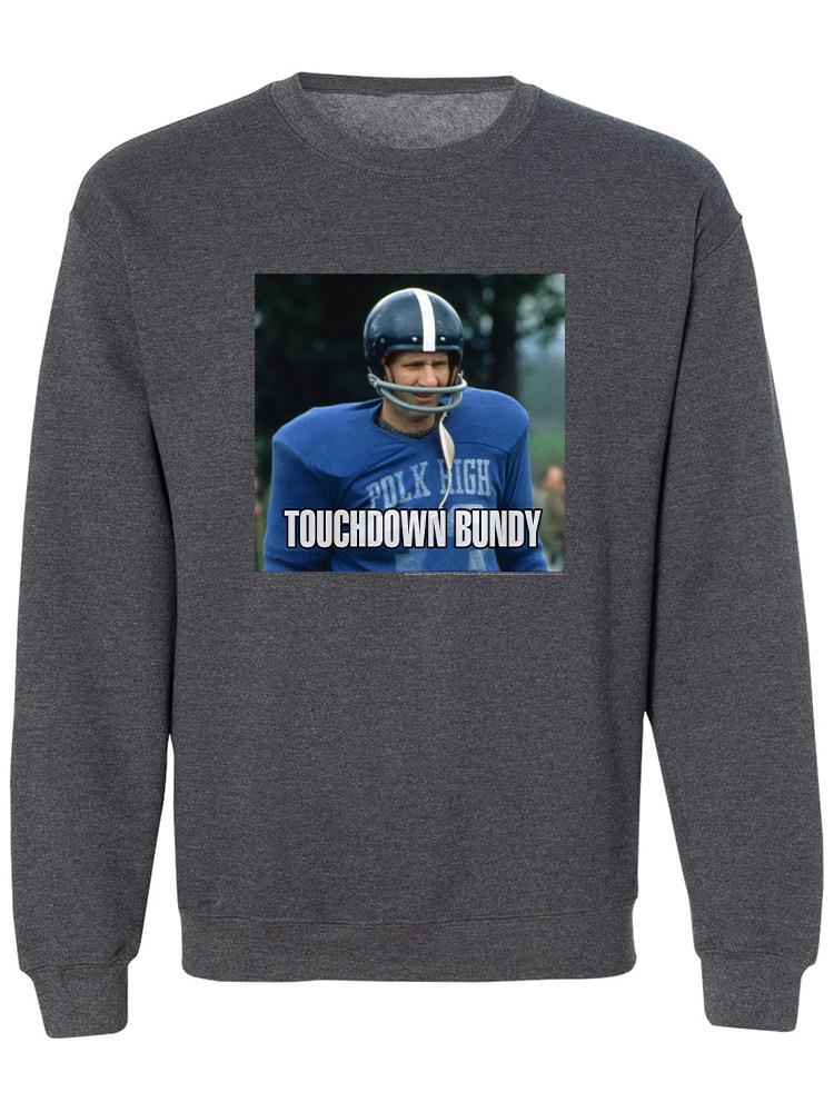 Touchdown Al Bundy Design Sweatshirt Men's -T-Line Designs