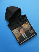 Andy Bernard The Office Quote Hoodie Men's