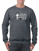 Michael Scott: The Office Quote Sweatshirt Men's