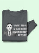 Michael Scott: The Office Quote Sweatshirt Men's