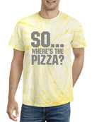 Where's The Pizza? Tie-Dye Cyclone -