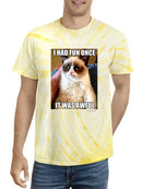 I Had Fun Once. Grumpy Cat Tie-Dye Cyclone -
