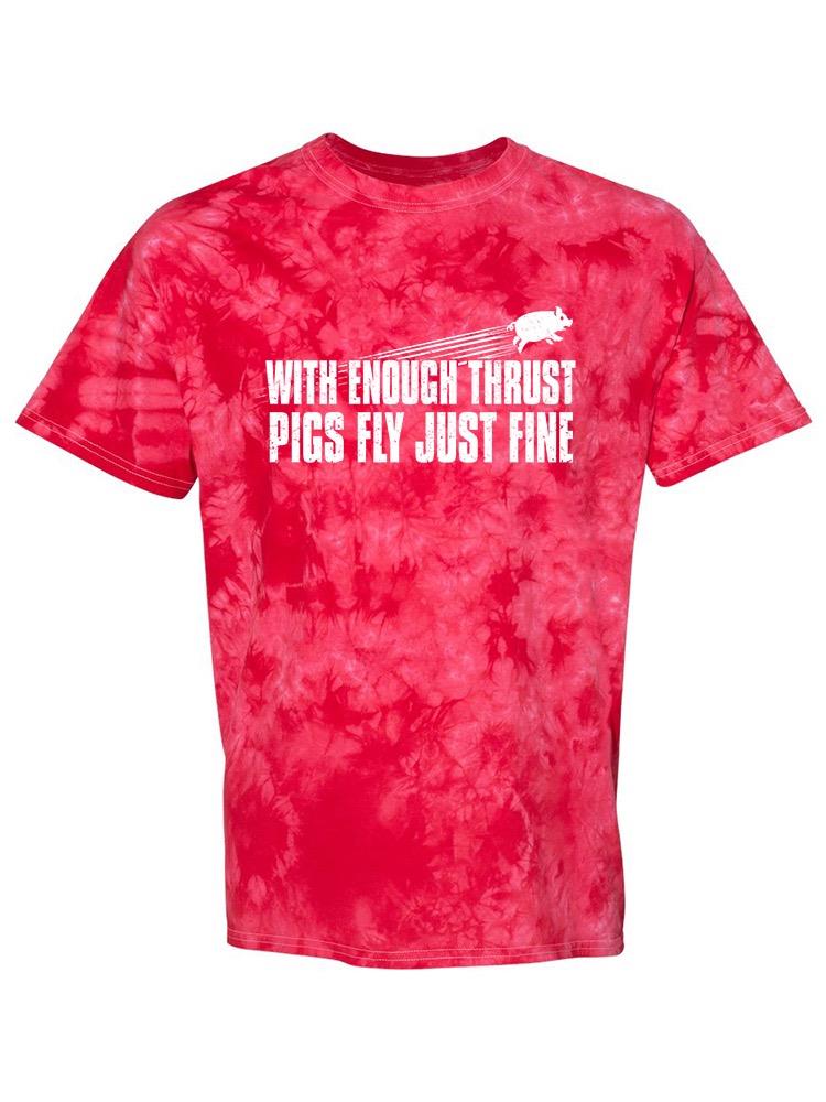 With Enough Thrust Tie-Dye Crystal -