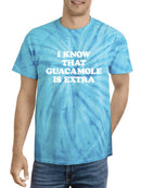I Know That Guacamole Is Extra Tie-Dye Cyclone -