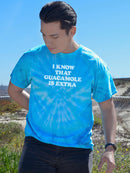 I Know That Guacamole Is Extra Tie-Dye Cyclone -