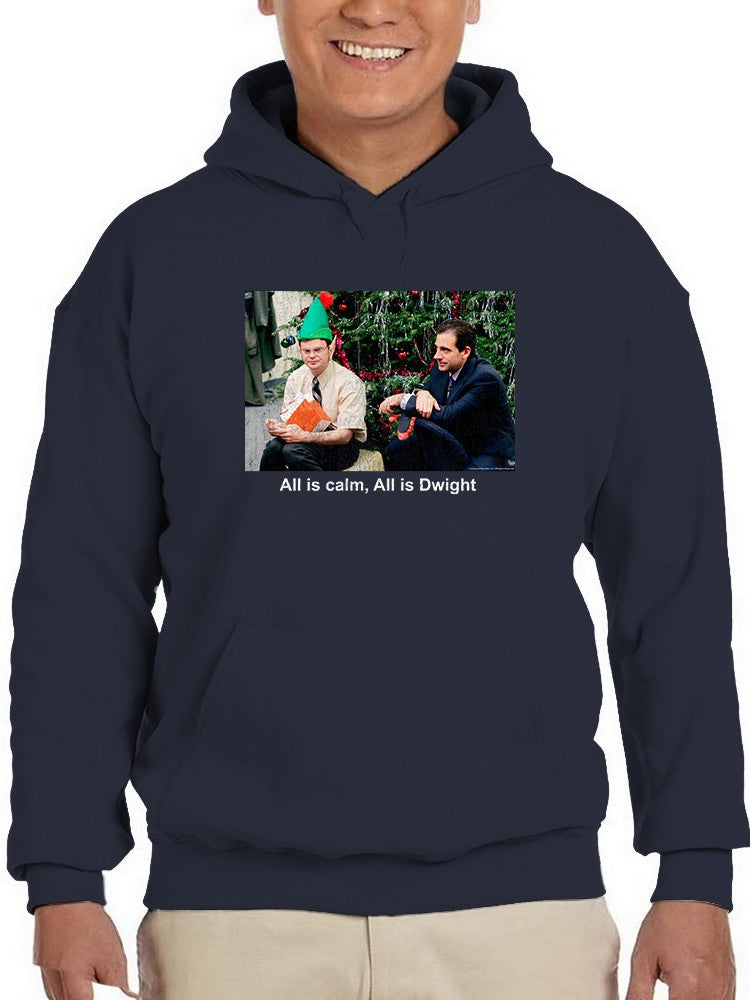 All Is Calm, All Is Dwight Hoodie or Sweatshirt The Office