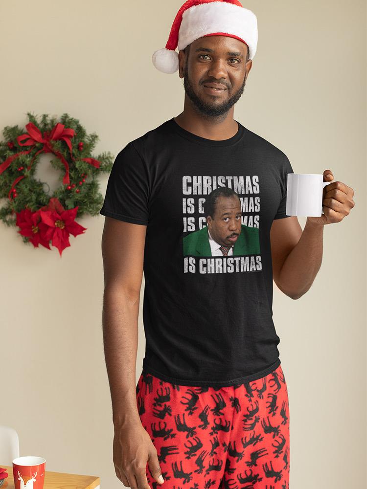 Christmas Is Christmas T-shirt The Office