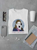 Pam Beesly T-shirt The Office