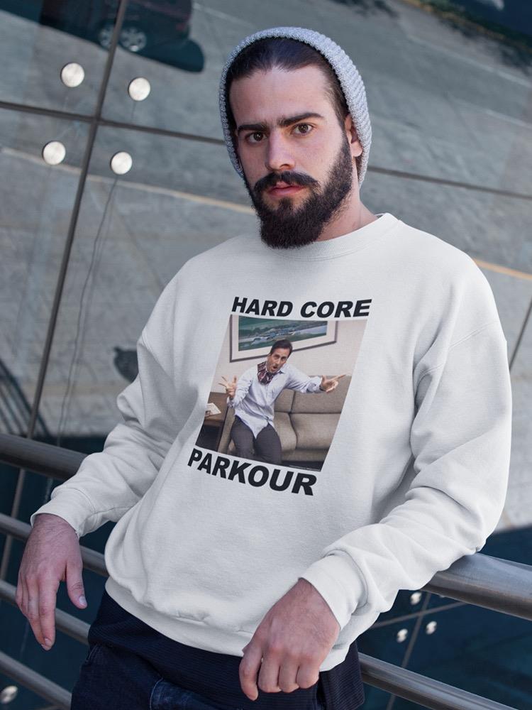 Hard Core Parkour Hoodie or Sweatshirt The Office