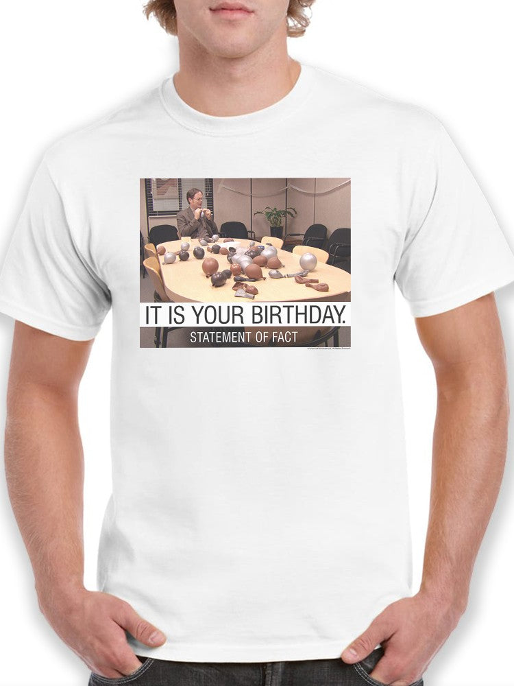 Birthday Statement Of Fact T-shirt The Office