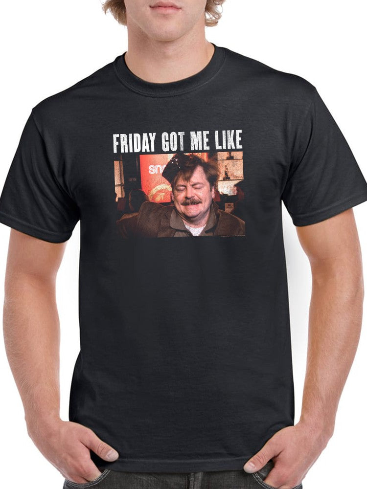 Friday Got Me Like T-shirt Parks And Recreation
