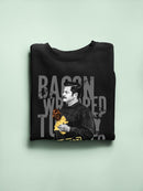 Bacon Wrapped Turkey Leg Sweatshirt Parks And Recreation