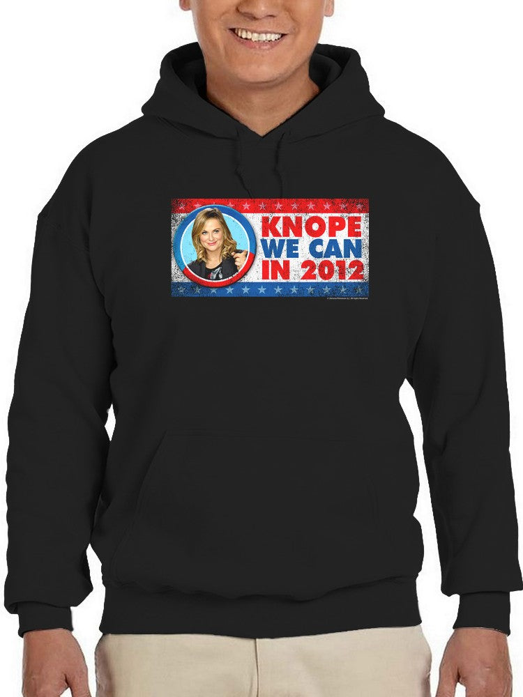 Knope We Can In 2012 Hoodie or Sweatshirt Parks And Recreation