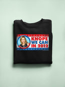 Knope We Can In 2012 Hoodie or Sweatshirt Parks And Recreation