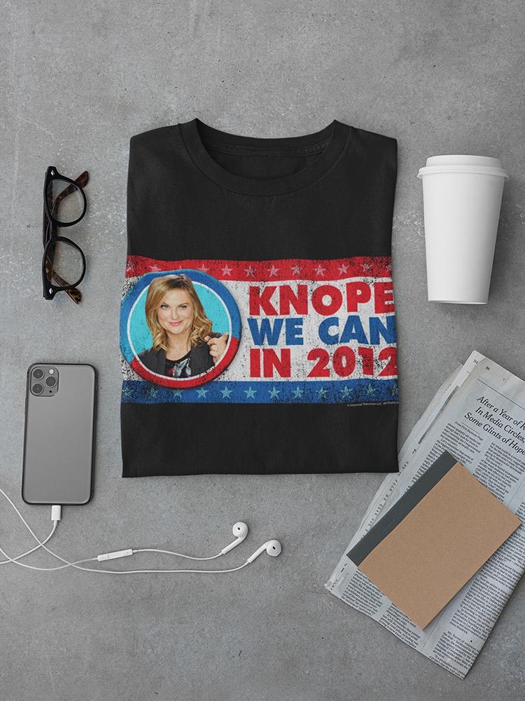 Knope We Can In 2012 T-shirt Parks And Recreation