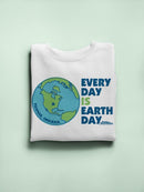 Every Day Is Earth Day Hoodie or Sweatshirt Parks And Recreation