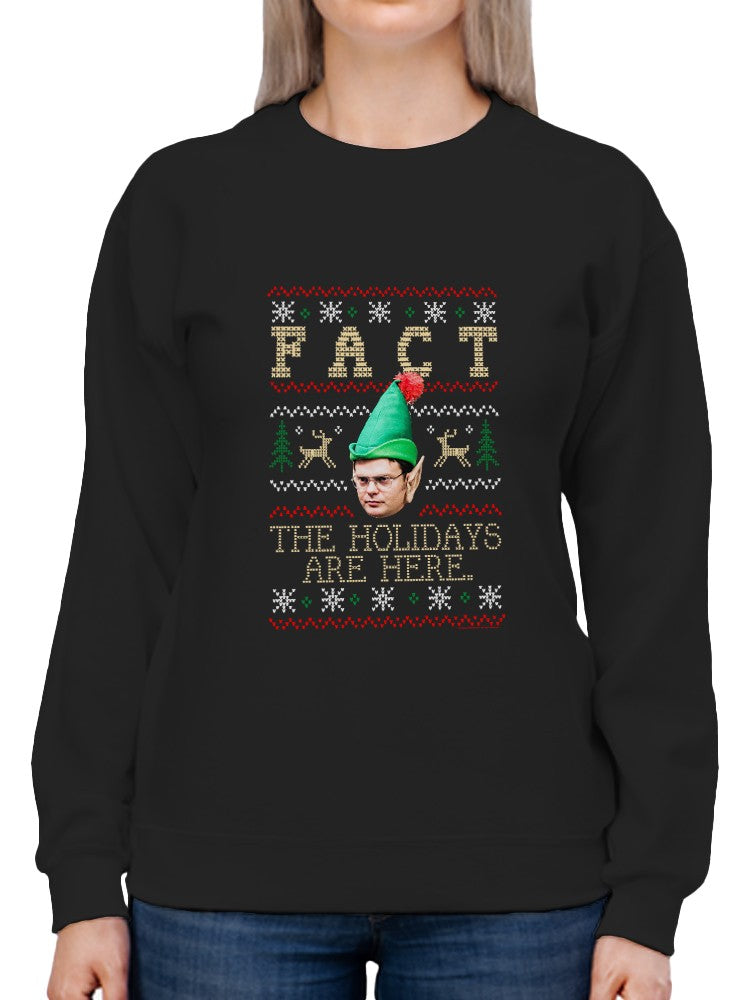 Holidays Are Here, Fact Sweatshirt The Office