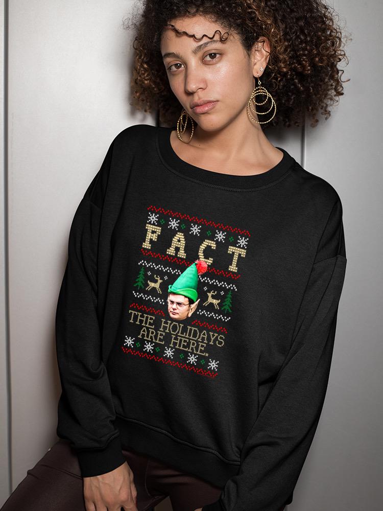 Holidays Are Here, Fact Sweatshirt The Office