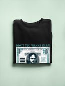 Wanna Earn Schrute Bucks? Sweatshirt The Office