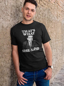 That's What She Said T-shirt The Office