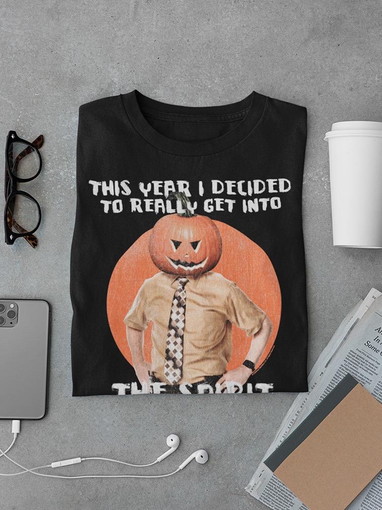 Into The Halloween Spirit T-shirt The Office