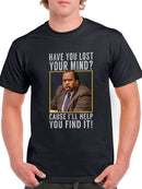I'll Help You Find Your Mind T-shirt The Office