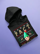 Holidays Are Here, Fact. Hoodie