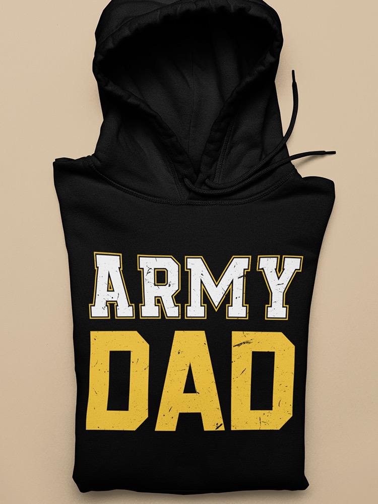 Army Dad Design Hoodie Men's -Army Designs