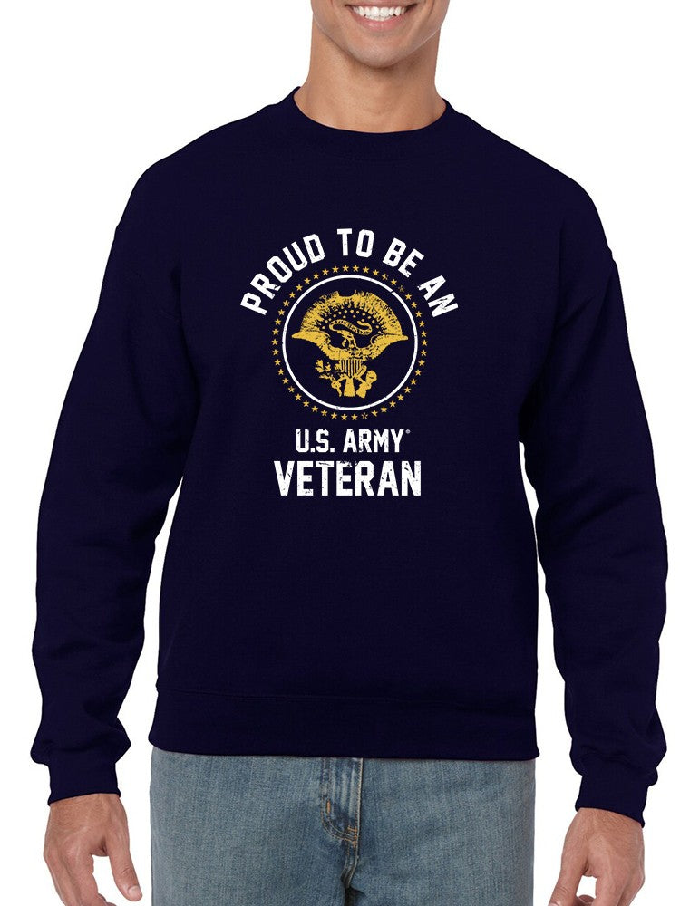 Proud U.S. Army Veteran Sweatshirt Men's -Army Designs