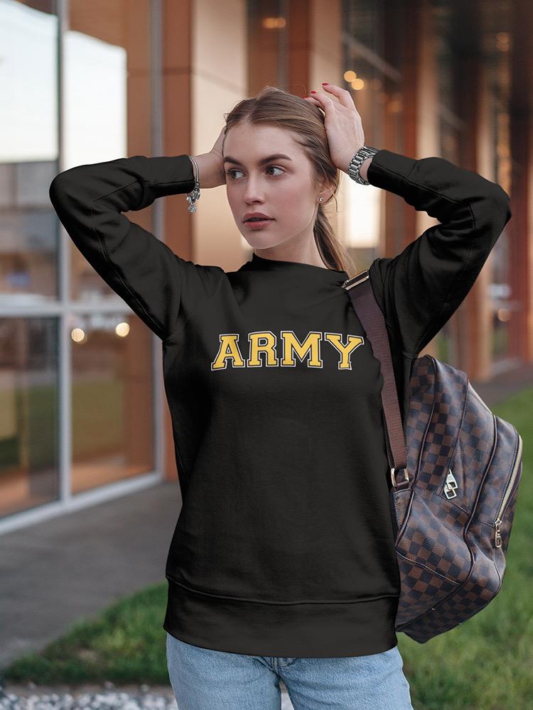 Army Phrase Design Sweatshirt Women's -Army Designs