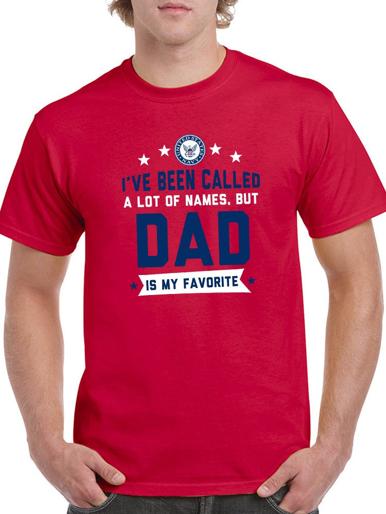 Dad If My Favorite Name Men's T-shirt