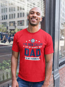 Dad If My Favorite Name Men's T-shirt