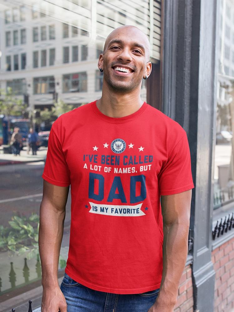 Dad If My Favorite Name Men's T-shirt