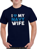 Love My Navy Wife Tee Men's -Navy Designs