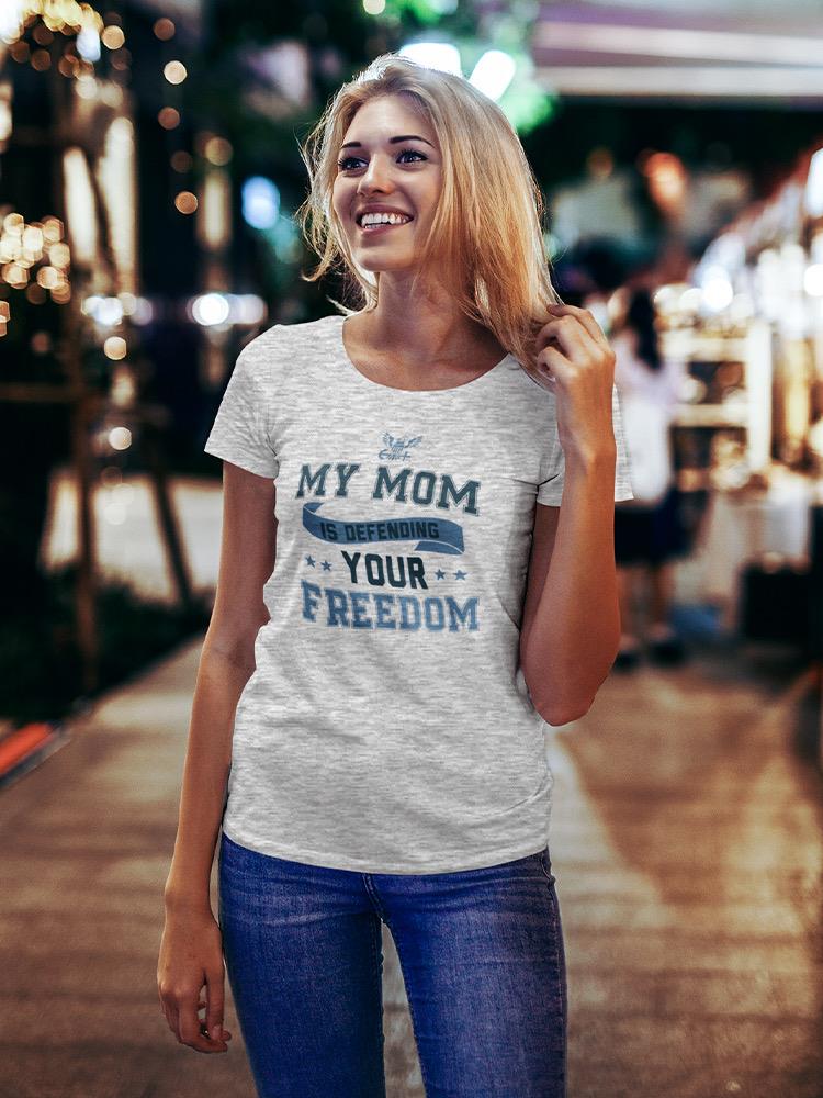 My Mom Defends Your Freedom Shaped Tee Women's -Navy Designs