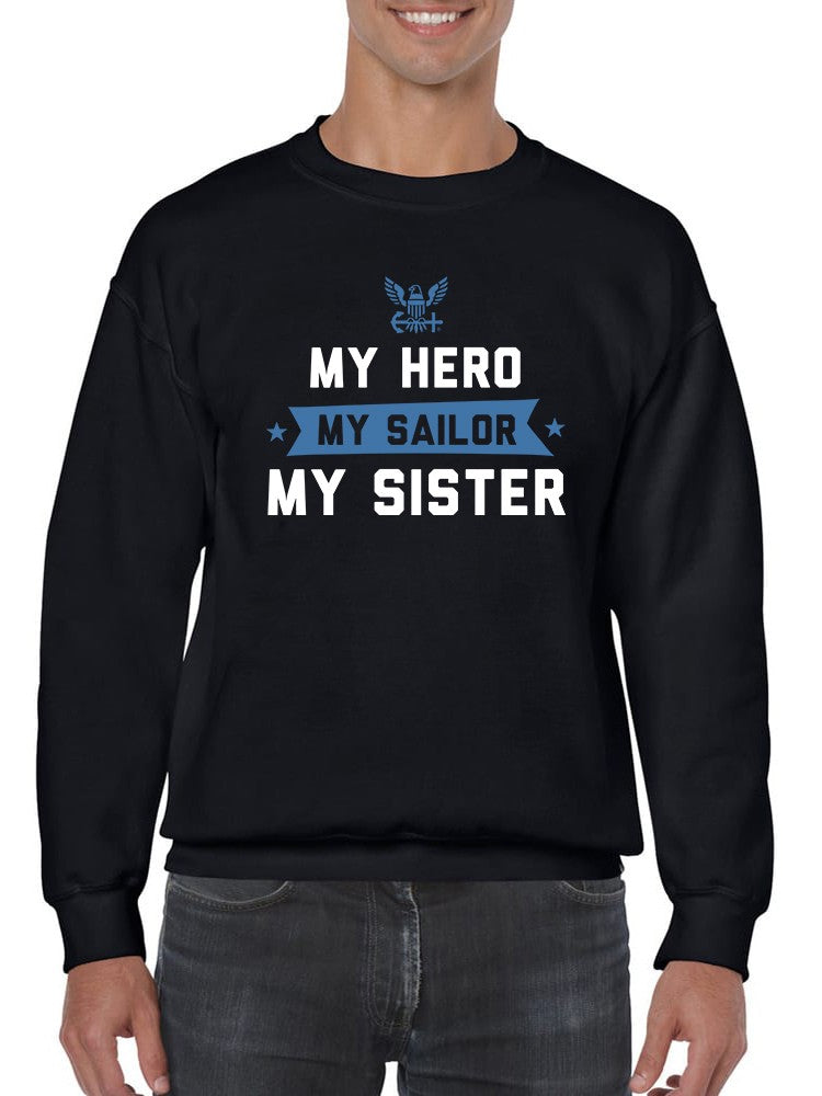 My Hero My Sailor Sister Navy Sweatshirt Men's -Navy Designs