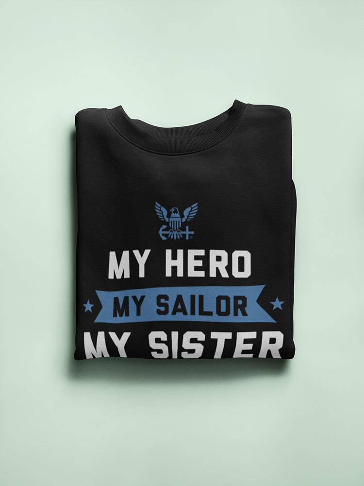My Hero My Sailor Sister Navy Sweatshirt Men's -Navy Designs