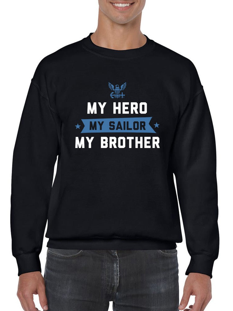 My Hero My Sailor Brother Navy Sweatshirt Men's -Navy Designs