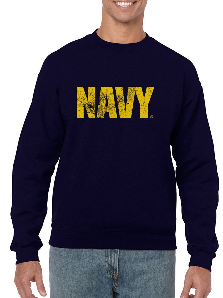 N A V Y Quote Sweatshirt Men's -Navy Designs