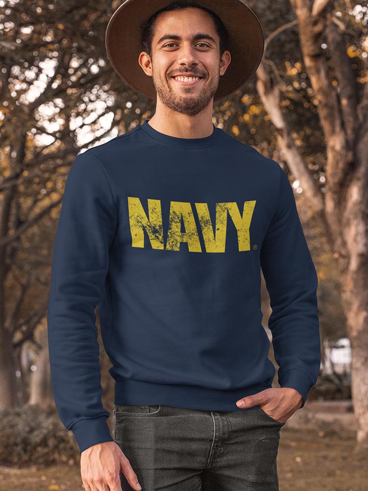 N A V Y Quote Sweatshirt Men's -Navy Designs