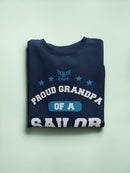 Proud Grandpa Of A Sailor Quote Sweatshirt Men's -Navy Designs