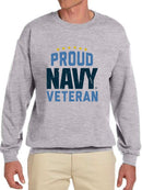 Proud Navy Veteran Phrase Sweatshirt Men's -Navy Designs